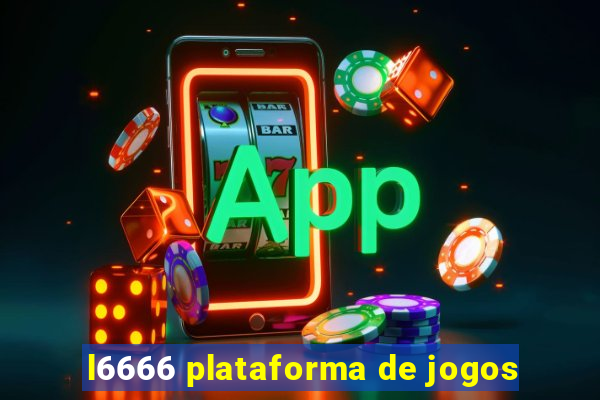 l6666 plataforma de jogos